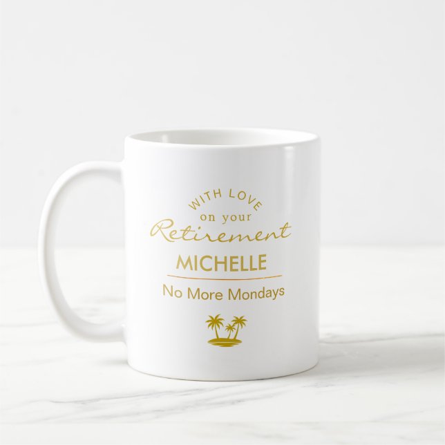 Mug Retraite personnalisée Plus de lundis (Gauche)