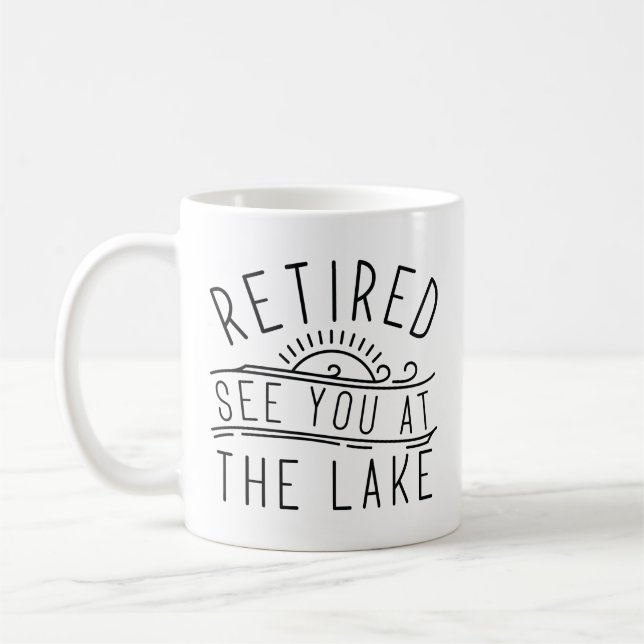 Mug Retraité Vous Voir Au Lac (Gauche)