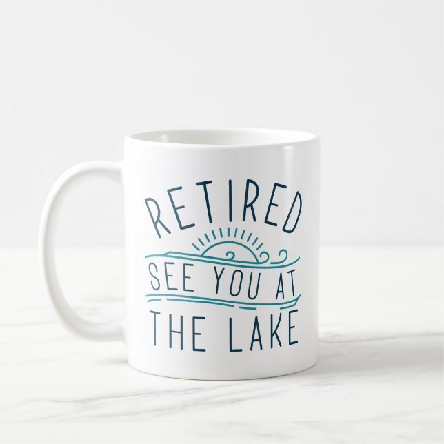 Mug Retraité Vous Voir Au Lac (Gauche)