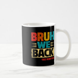 Mug Rétro Bruh On Revient Contrôleurs De Bus Drôles De