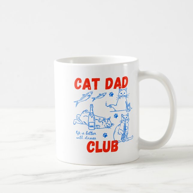 Mug Retro Cat Dad Club Life Is Better With Cats Funny  (Droite)