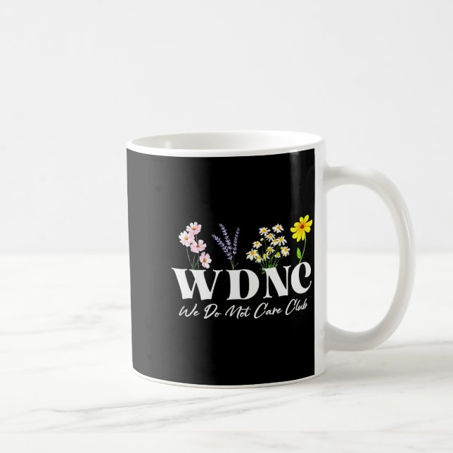 Mug Retro Floral Wdnc We Do Not Care Club  (Droite)