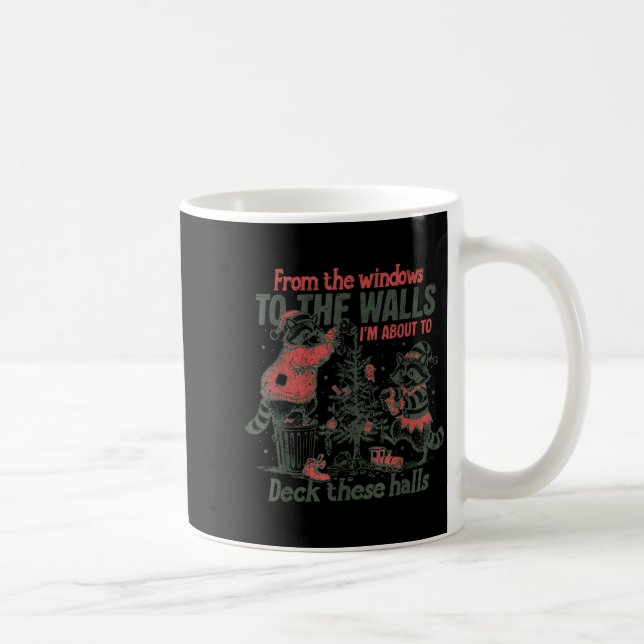 Mug Retro From The Windows To The Walls Funny Raccoon  (Droite)