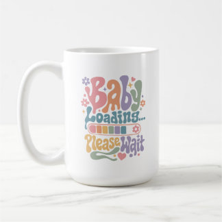 Mug Rétro Groovy Bébé Chargement Veuillez Patienter Ma