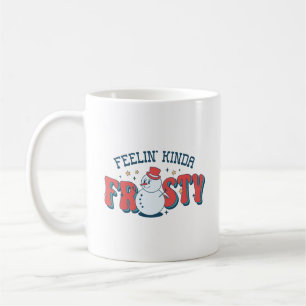Mug Retro Red Feelin' Kinda Frosty Funny Snowman