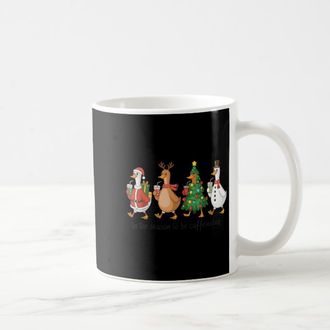 Mug Retro Tis The Season To Be Caffeinated Funny Goose (Droite)