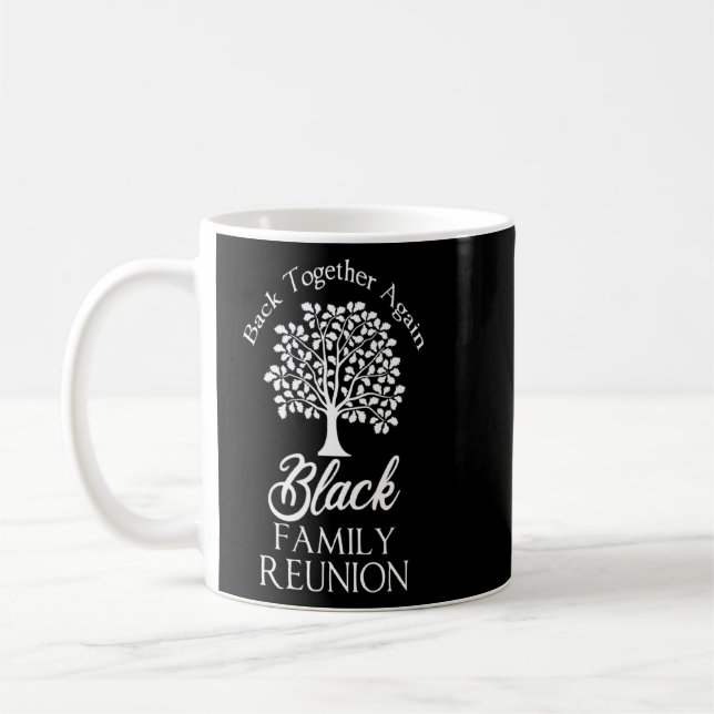 Mug Retrouvailles De Famille Noire Ensemble À Nouveau  (Gauche)