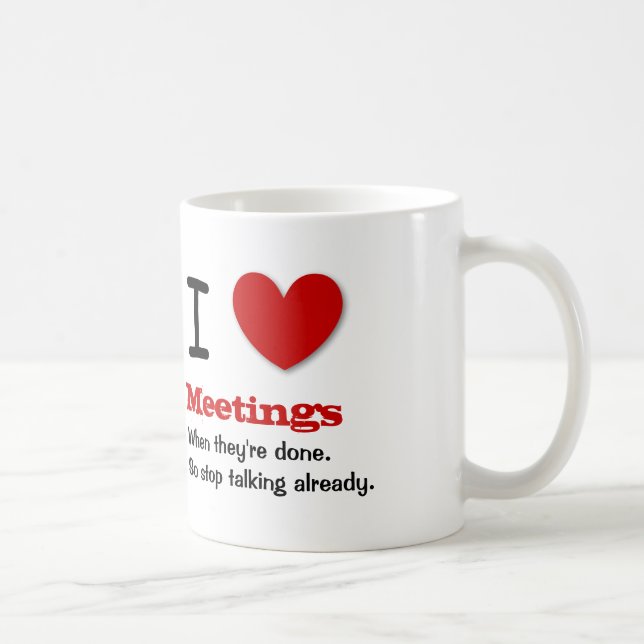 Mug Réunions drôles V01 d'amour de l'humour I de (Droite)