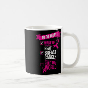 Mug Réveillez-Vous Battre le Cancer du Sein Règne sur