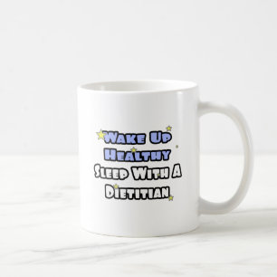 Mug Réveillez-vous en bonne santé...Dormez avec un d