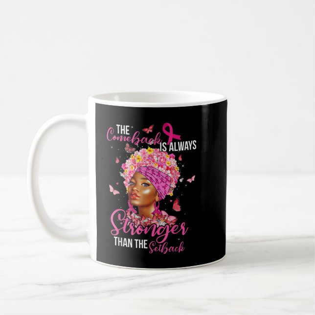 Mug Revenir Plus Fort Que Revenir Femme Noire Breast (Gauche)