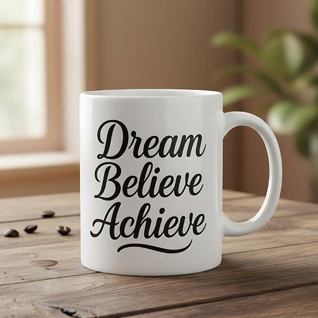 Mug Rêver Croire Atteindre Citation Motivationnelle (Créateur téléchargé)