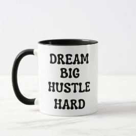 Mug Rêver gros, dur énorme