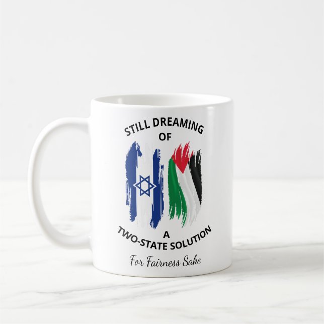 Mug Rêver Toujours D'Une Solution À Deux États (Gauche)