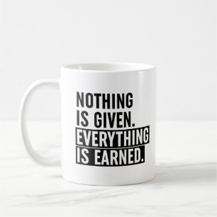 Mug Rien N'Est Donné Que Tout Est Gagné