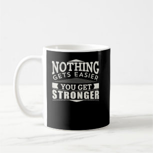 Mug Rien N'Est Plus Facile Que Vous Devenez Plus Forte