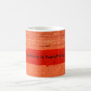 Mug "Rien n'est tout" Cool mignon Amusant unique