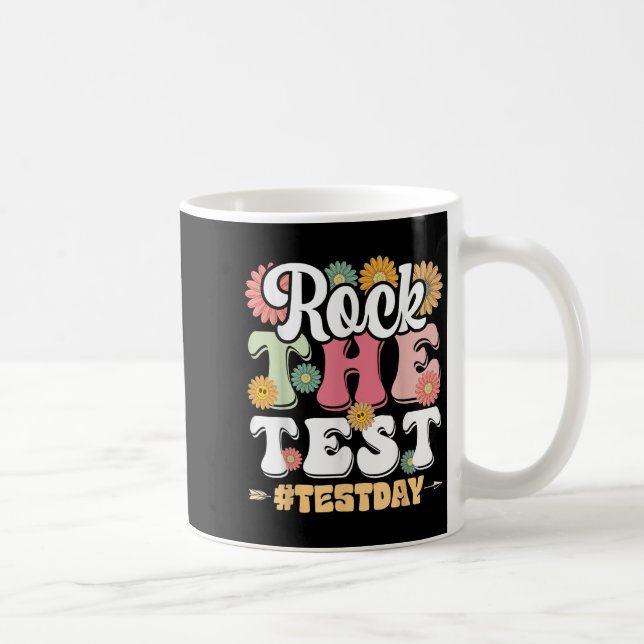 Mug Rock The Test Testing Day Groovy Motivational Teac (Droite)