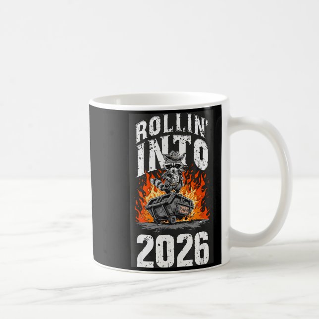 Mug Rollin Into 2026 Raccoon Funny Dumpster Fire 2025  (Droite)