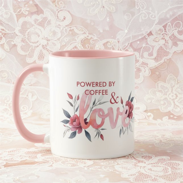 Mug Romantic Pink Floral Botanical Love Coffee (Floral Pink Botanical Coffee Mug Featuring Love Design and Powered by Coffee and Love Phrase. )
