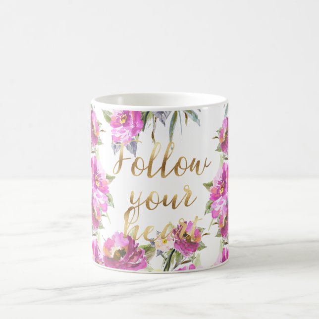 Mug Roses Roses Rose Or Floral Suivez votre coeur (Centre)