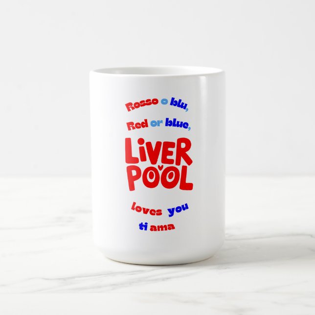 Mug Rouge ou bleu, Liverpool vous aime (Centre)
