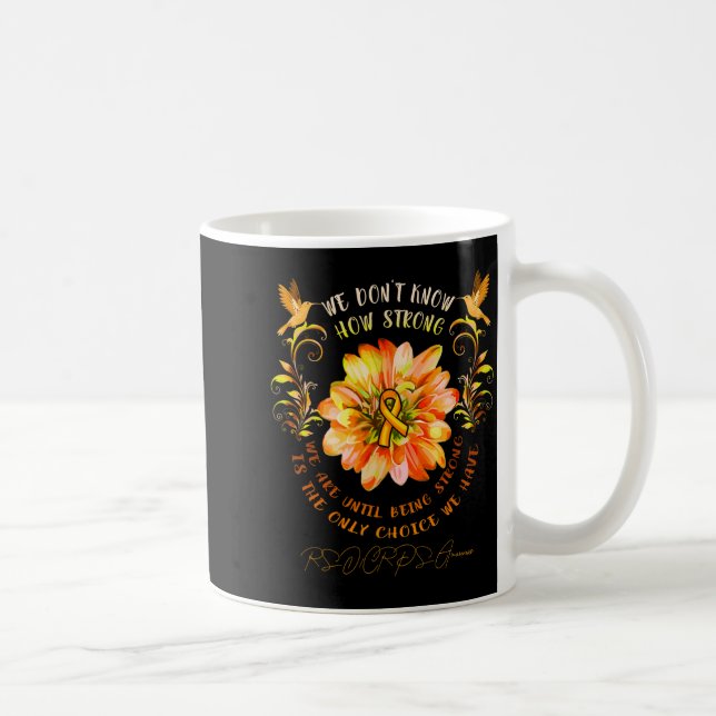 Mug Rsrps Awareness Flower We Dont Know How Strong  (Droite)