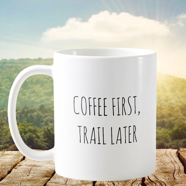 Mug Rustic Cute Trail Pun plaisanteries Drôle Citation (In situ)