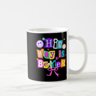 Mug Sa voie est une meilleure coquette chrétienne esth