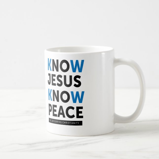 Mug Sachez que Jésus savent la paix, aucune censure (Droite)