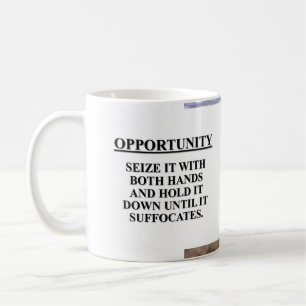 Mug Saisissez l'occasion avec les deux mains et