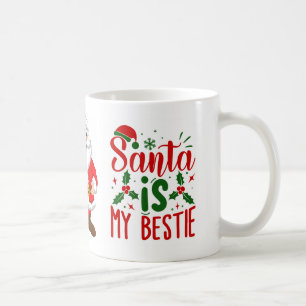 Mug Santa est mon meilleur ami Citation de Noël drôle