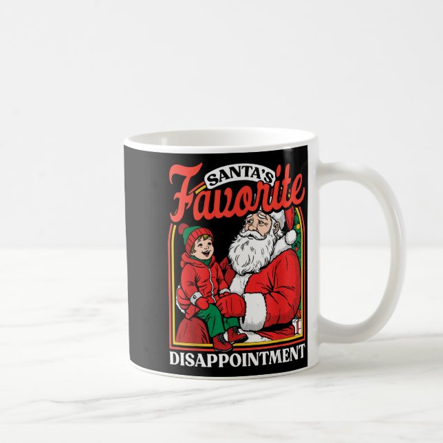 Mug Santas Favorite Disapintment Funny Sarcastic Chris (Droite)
