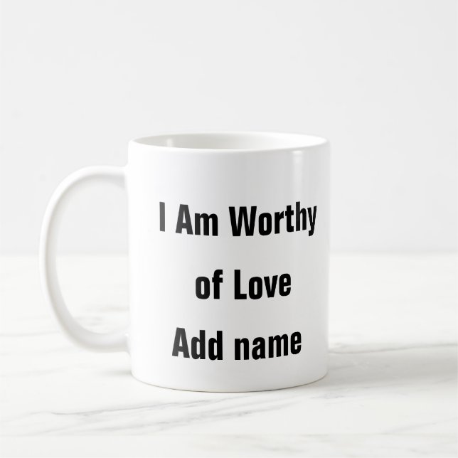 Mug Santé Mentale Je Vaut La Peine D'Amour Moi-Même Am (Gauche)