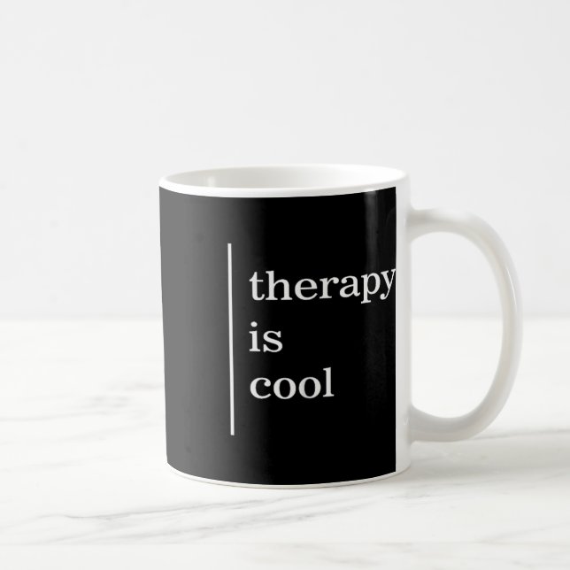Mug Santé mentale La thérapie S est une sensibilisatio (Droite)