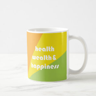 Mug santé, richesse et bonheur