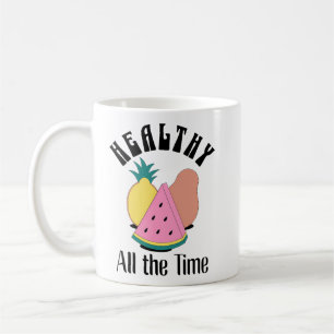 Mug Santé tout le temps - Le design de l'amoureux des 