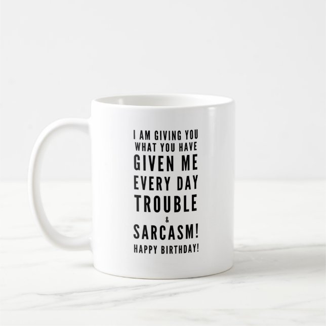 Mug Sarcastic Joyeux Anniversaire Voeux pour les meill (Gauche)