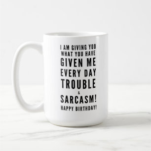 Mug Sarcastic Joyeux Anniversaire Voeux pour les meill