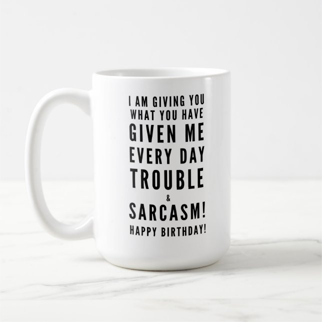 Mug Sarcastic Joyeux Anniversaire Voeux pour les meill (Gauche)