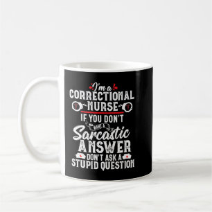 Mug Sarcastique infirmière correctionnelle Cadeau RN p