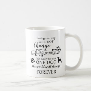 Mug Sauver un chien ne changera rien au monde