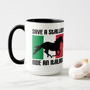 Mug Sauver un étalon Montez un Italien Citation de mèm