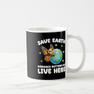 Mug Sauvez La Terre Les Papillons Monarques Vivent Ici