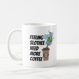 Mug Se sentir en paresse a besoin de plus de café