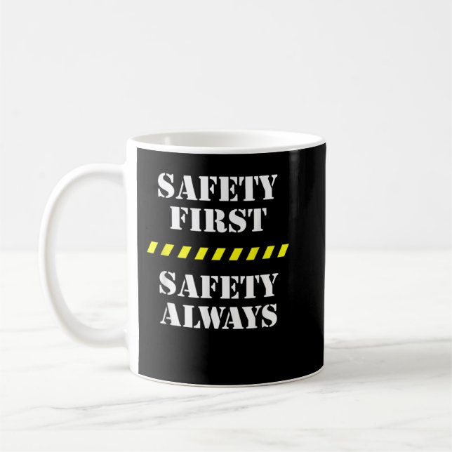 Mug Sécurité Première Sécurité Toujours Fiers Personne (Gauche)