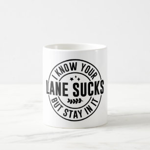 Mug Séjour Drôle/Sarcastique Dans Votre Voie