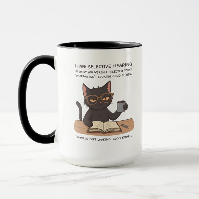 Mug Selective Hearing Black Cat – Sarcastic Humor (Gauche)
