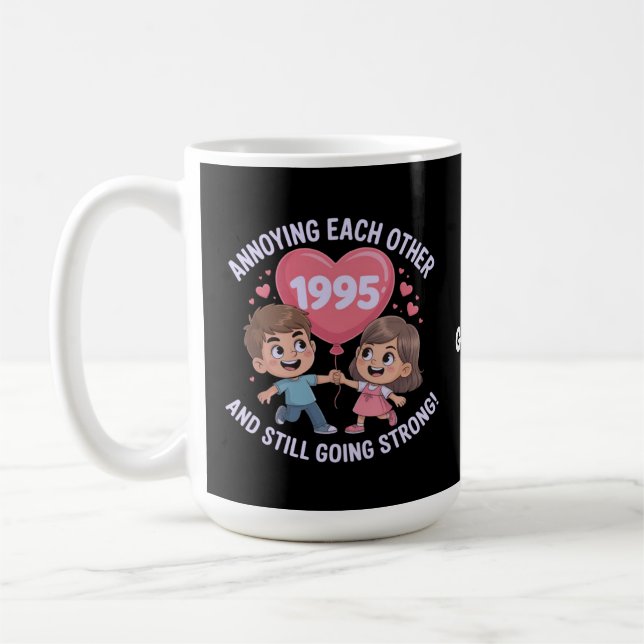 Mug S'embêter Depuis 1995 Anniversaire Mariage (Gauche)
