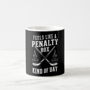 Mug Semble être une journée de banc de pénalité de hoc